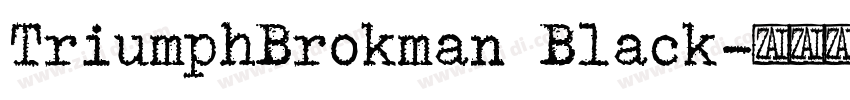 TriumphBrokman Black字体转换